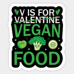 V Is For Vegan Food Funny Sticker